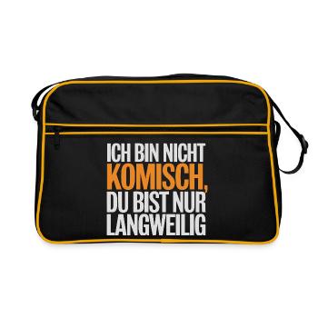 I'm not weird, you're just boring - Retro Bag - black/gold - Front