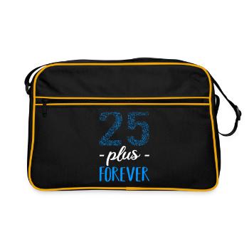 25 plus forever - birthday sayings funny gifts - Retro Bag - black/gold - Front