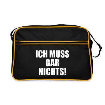 Ich muss gar nichts - Retro Tasche - Schwarz/Gold - Vorne