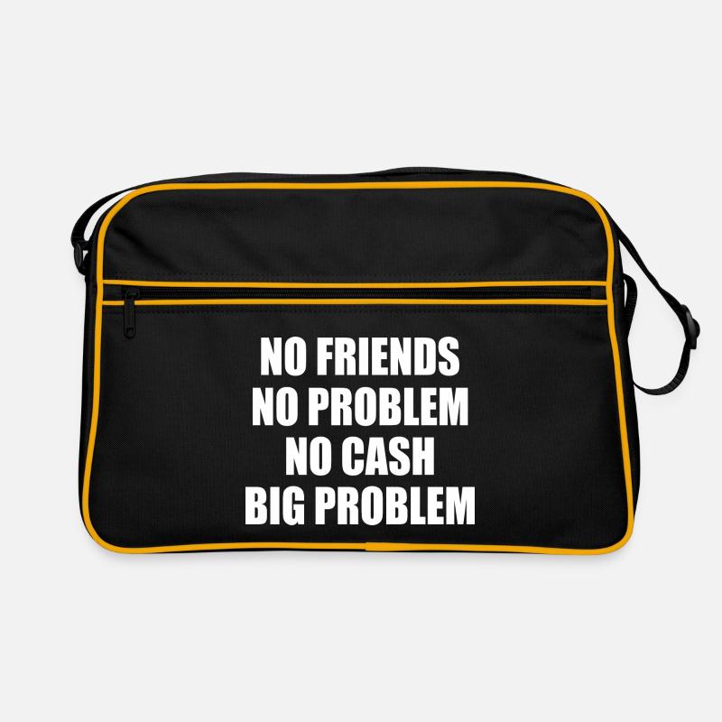 no friends no problem no cash big problem - Retro Tasche - Schwarz/Gold