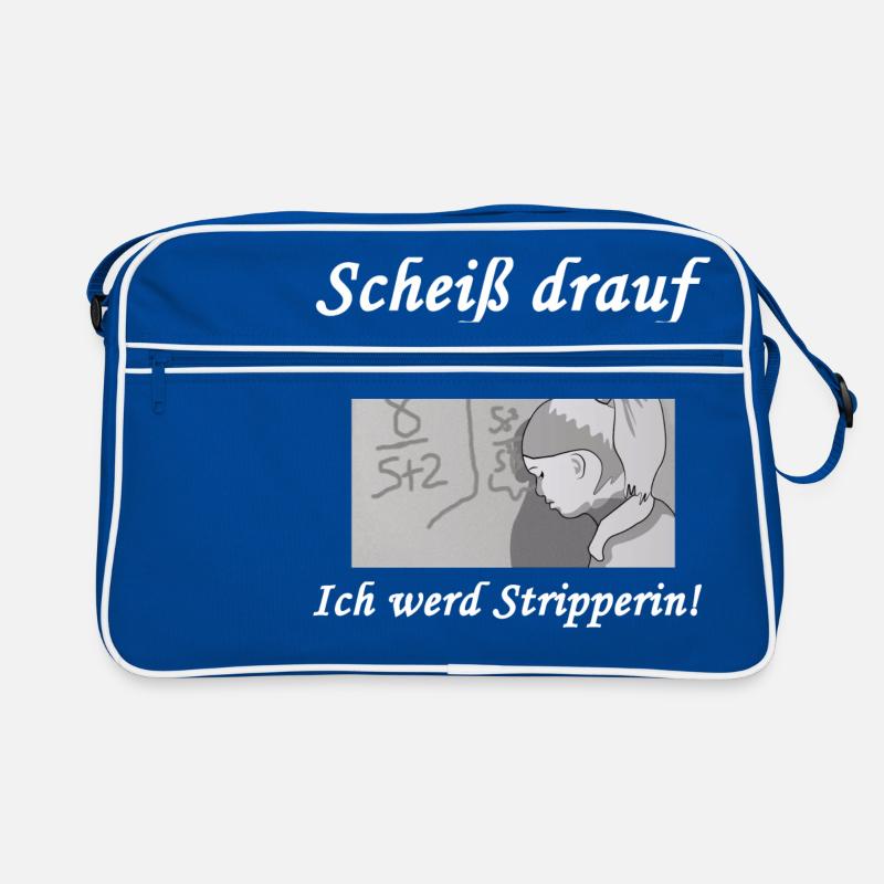 Scheiß drauf - Ich werd Stripperin! Retro Tasche