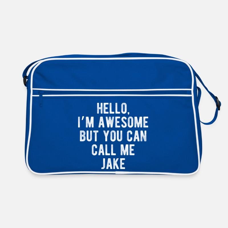Hello I’m Awesome Call Me Jake Funny Quote Retro Bag