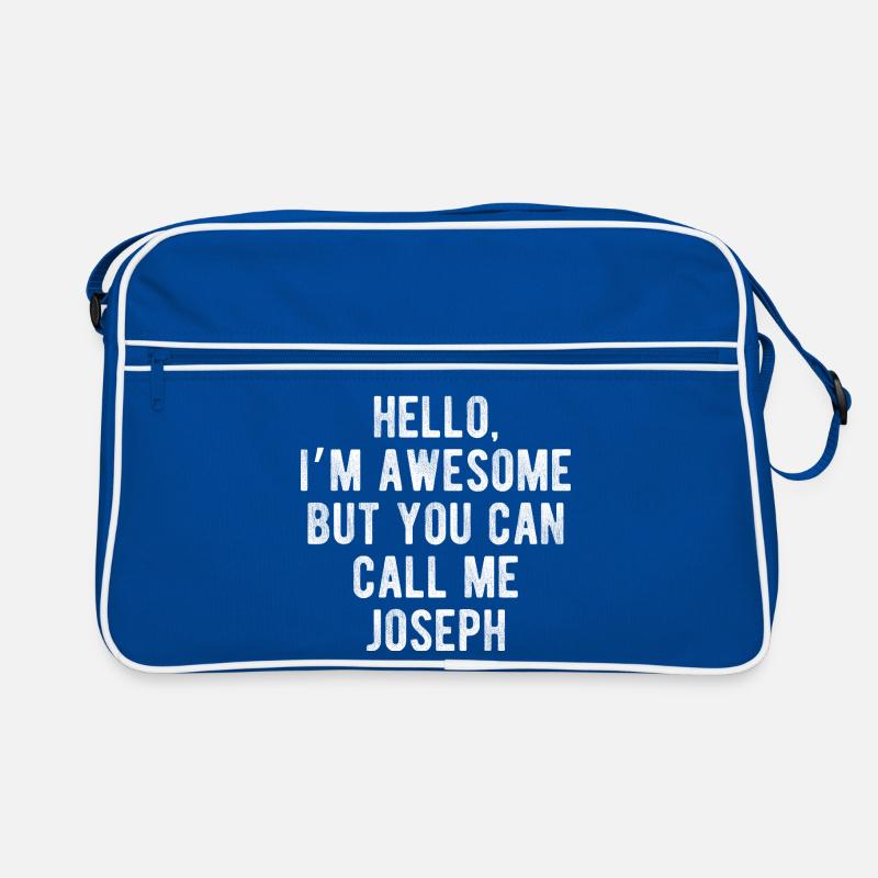 Hello I’m Awesome Call Me Joseph Funny Quote Retro Bag