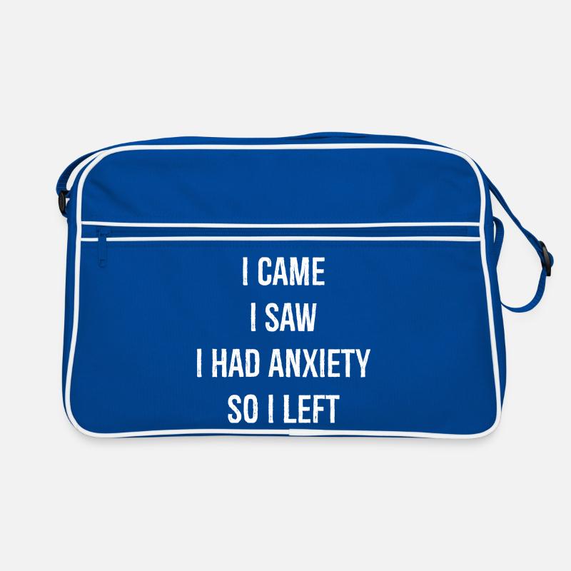 Je suis venu, j’ai vu que j’avais de l’anxiété alors je suis parti Sac Retro