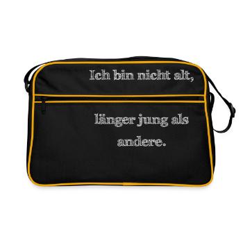 Ich bin nicht alt, - Retro Tasche - Schwarz/Gold - Vorne