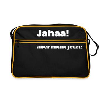 Jaaha mach ich aber nicht jetzt spruch lustig arbe - Retro Tasche - Schwarz/Gold - Vorne