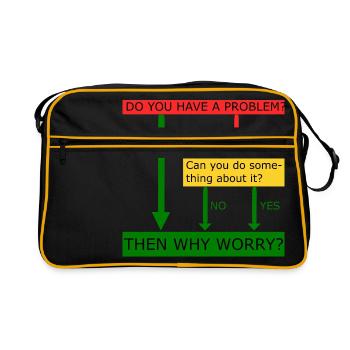 Then why worry - Retro Bag - black/gold - Front