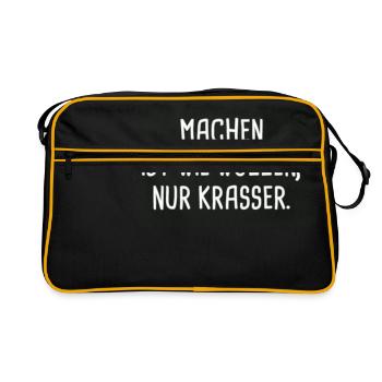 Machen ist wie Wollen, nur krasser! - Retro Tasche - Schwarz/Gold - Vorne