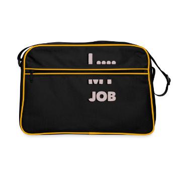 J'aime mon travail je ... mon travail je déteste mon travail - Sac Retro - noir/or - Devant