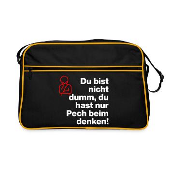 YOU'RE NOT STUPID, YOU'RE JUST UNLUCKY IN THINKING! - Retro Bag - black/gold - Front