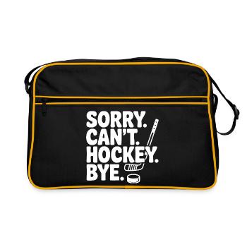 Sorry. Can't. Hockey. Bye. - Retro Bag - black/gold - Front