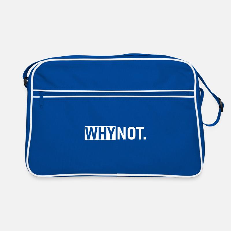 Why Not Slogan Retro Tasche