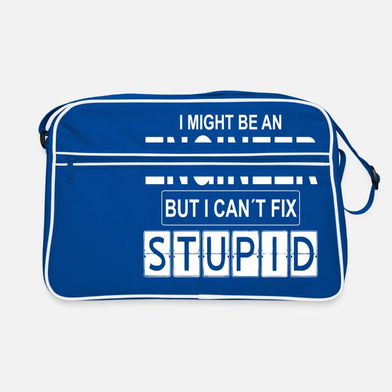 Engineer Can´t Fix Stupid Retro Tasche