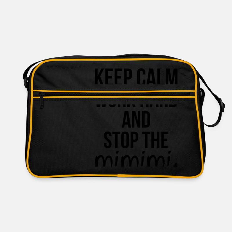Keep Calm Work Hard and Stop the MIMIMI Cadeau Sac Retro