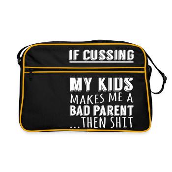 Cussing Devant Mes Enfants Me Fait Un Mauvais - Sac Retro - noir/or - Devant