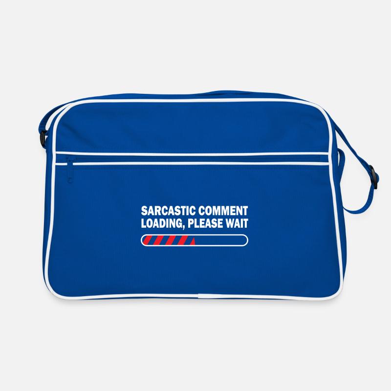 Sarcastic Comment Loading Please Wait Video Game P Retro Tasche