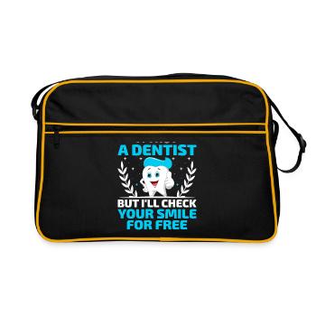 I'm Not A Dentist But I'll Check Your Smile For Fr - Retro Bag - black/gold - Front