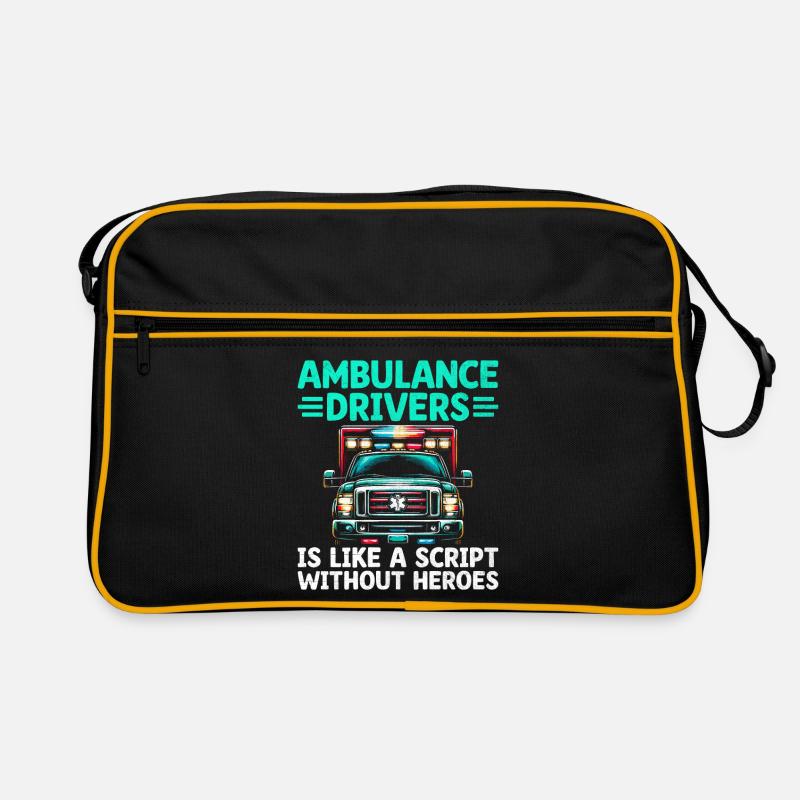 Life Without Ambulance Drivers Is Like A Script Pa Retro Bag