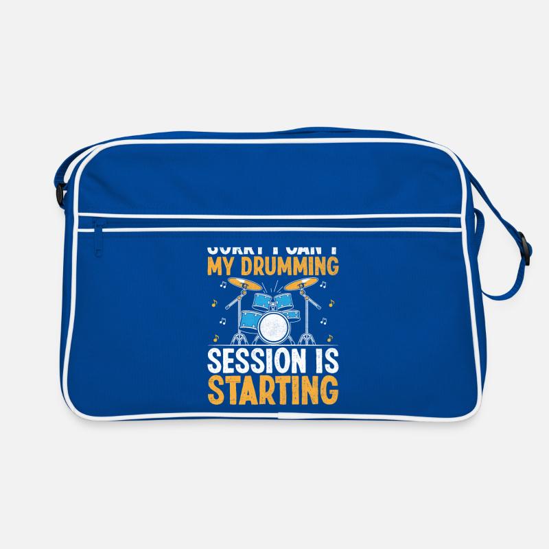 Sorry I Can't My Drumming Session Is Starting Drum Retro Bag