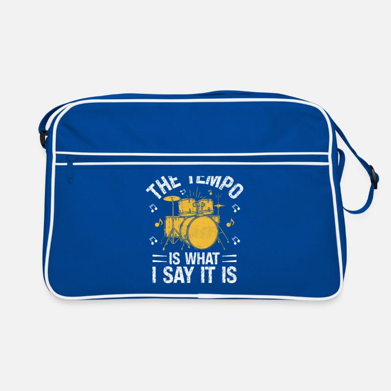 The Tempo Is What I Say It Is Drumming Drum Drumme Retro Bag