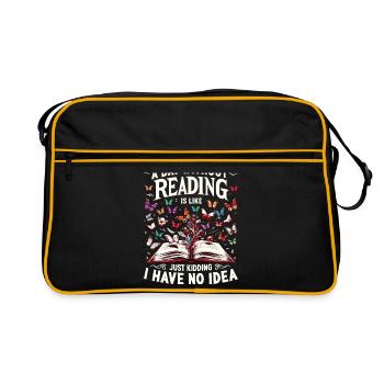 A Day Without Reading Is Like Just Kidding I Have - Retro Bag - black/gold - Front