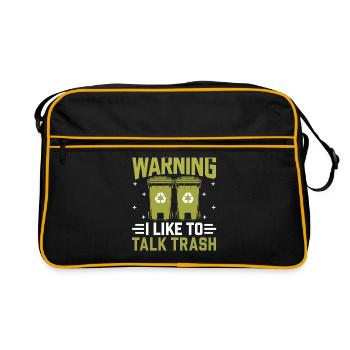 Avertissement J’aime parler poubelle ramasseur de déchets - Sac Retro - noir/or - Devant