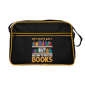 Introvert But Willing To Discuss Books Sayings For - Retro Bag - black/gold - Front