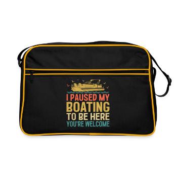 Ich habe meine Bootsfahrt unterbrochen, um hier zu sein, du bist willkommen - Retro Tasche - Schwarz/Gold - Vorne