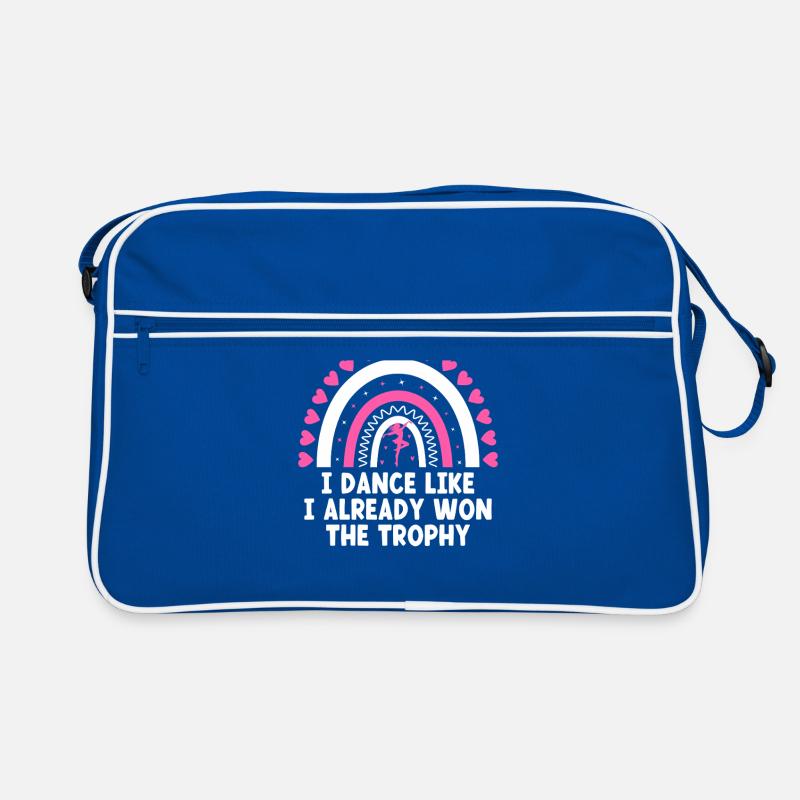 I Dance Like I Already Won The Trophy For Dancing Retro Bag