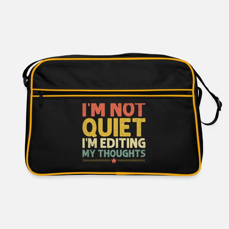 I'm Not Quiet I'm Editing My Thoughts Sayings For Retro Bag