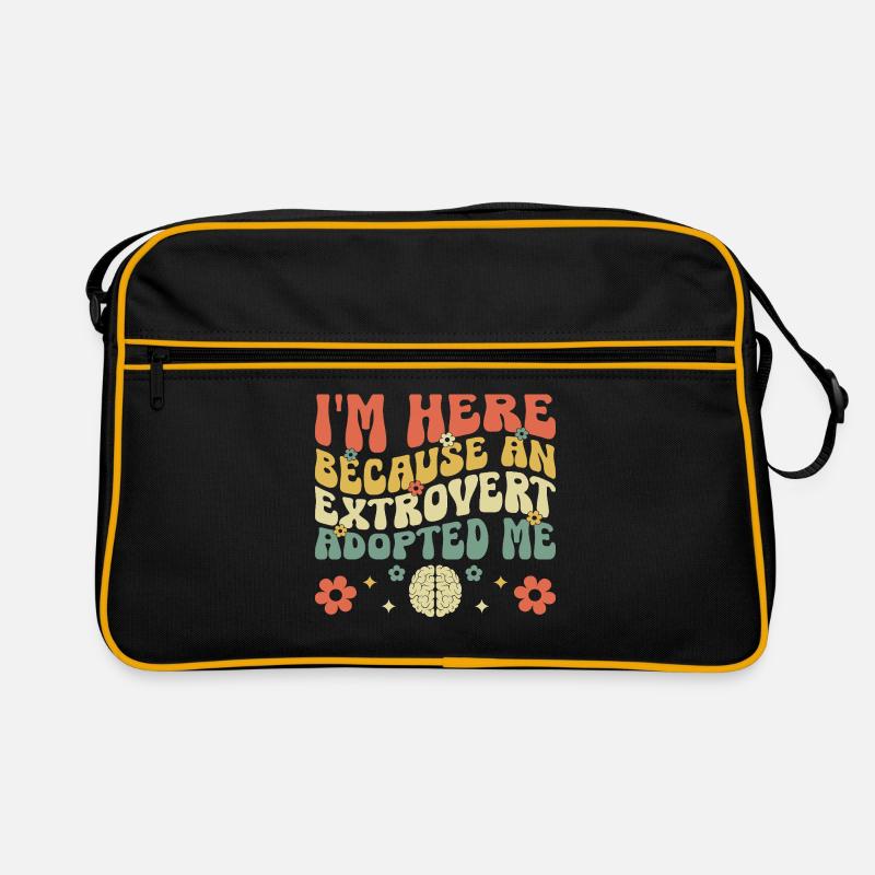 I'm Here Because An Extrovert Adopted Me Sayings Retro Bag