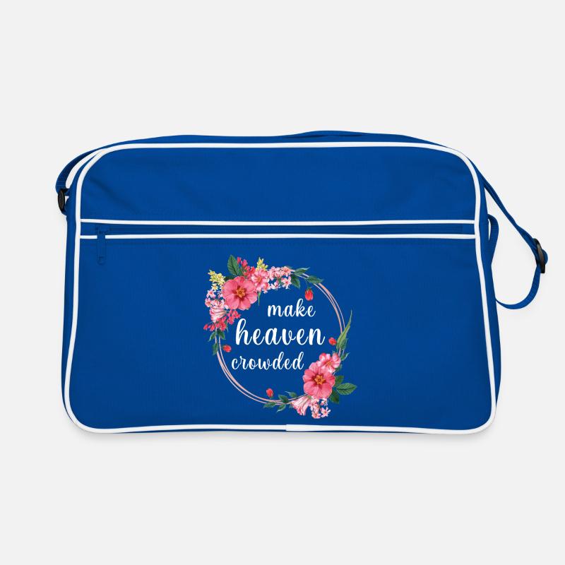 Make Heaven Crowded Glaube Blumen Design Retro Tasche