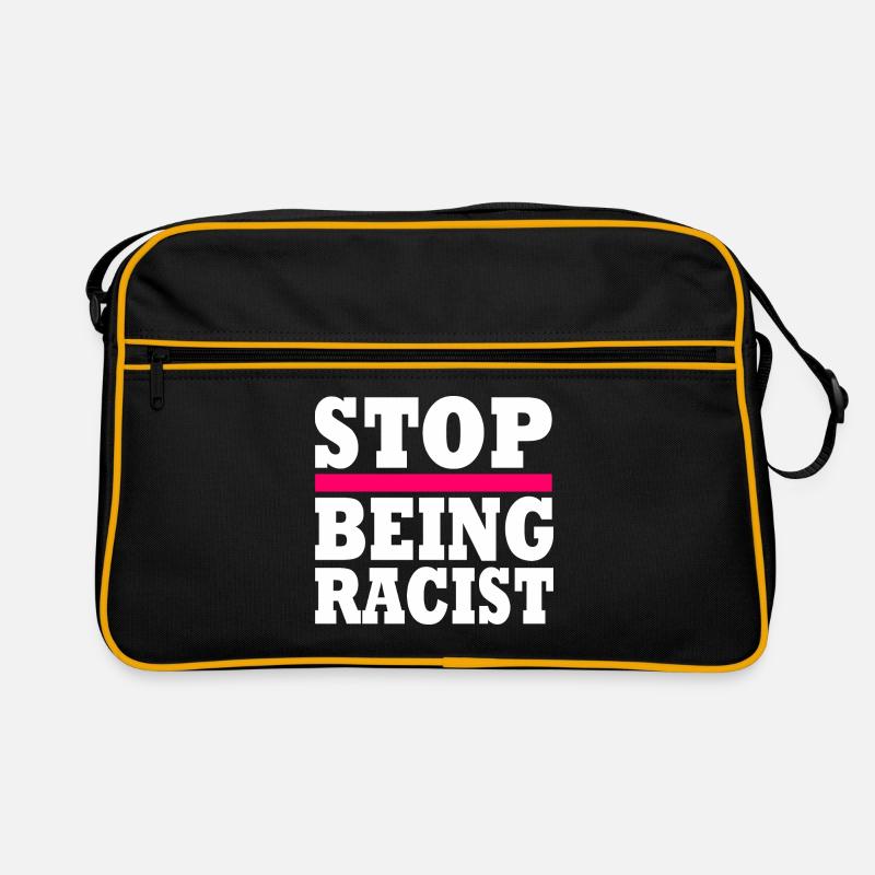 Stop being racist Sac Retro