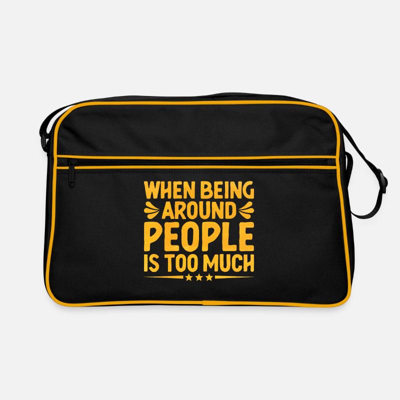 Wenn es zu viel ist, unter Menschen zu sein, Retro Tasche
