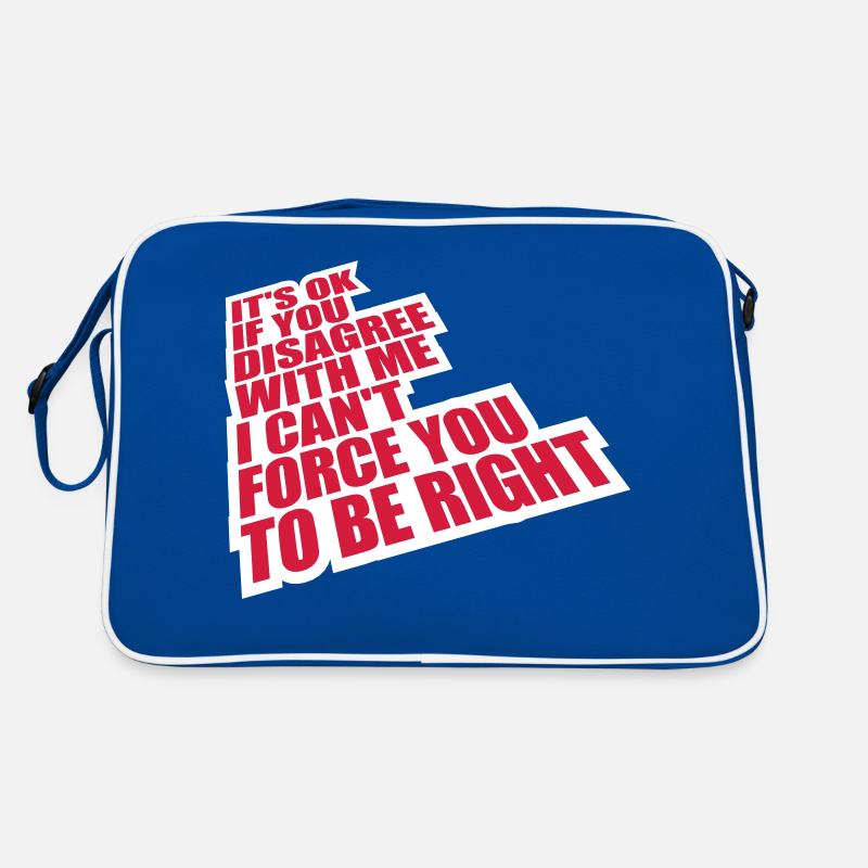Vous n’êtes pas d’accord avec moi Sac Retro