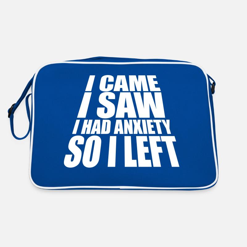 I had anxiety Spruch Retro Tasche