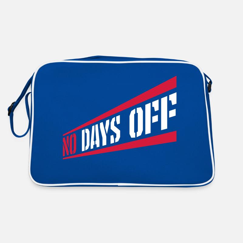 no days off quote Retro Bag