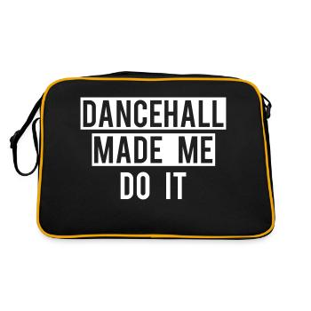DANCEHALL MADE ME DO IT - Retro Tasche - Schwarz/Gold - Hinten