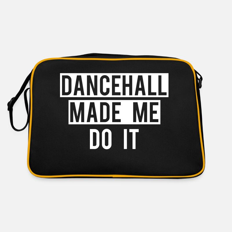 DANCEHALL MADE ME DO IT Retro Tasche