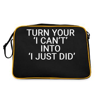 Verwandeln Sie Ihr "Ich kann nicht" in ein "Ich habe es gerade getan" - Retro Tasche - Schwarz/Gold - Hinten