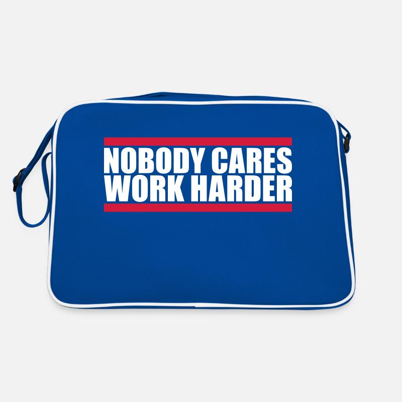 nobody cares work harder Retro Tasche