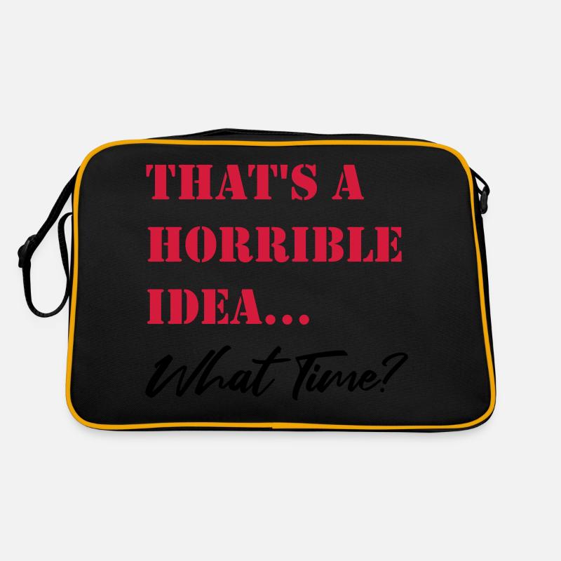 Thats a horrible Idea Retro Bag