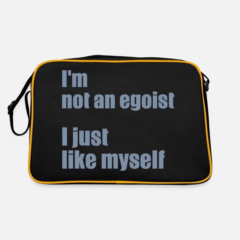 Ich bin nicht egoistisch. Ich mag mich einfach selbst. Retro Tasche