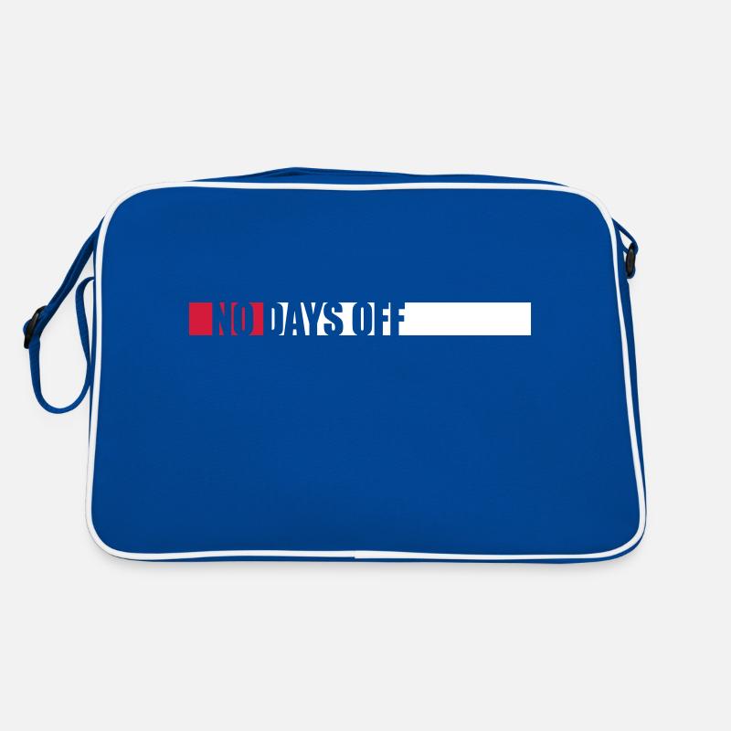 no days off Zitat Retro Tasche