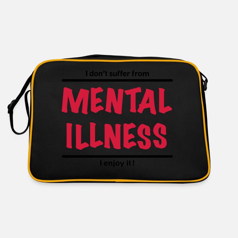 I don't suffer from Mental Illness, I enjoy it! Retro Tasche
