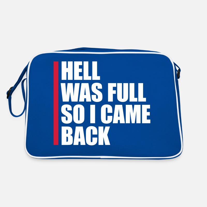 hell was full Zitat Retro Tasche