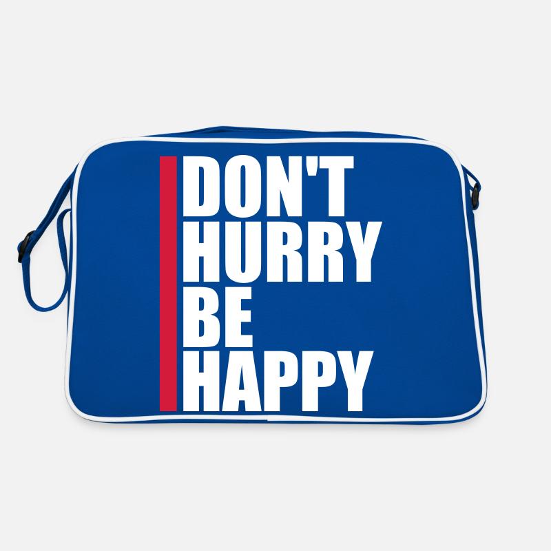 Ne vous dépêchez pas d’être heureux Sac Retro