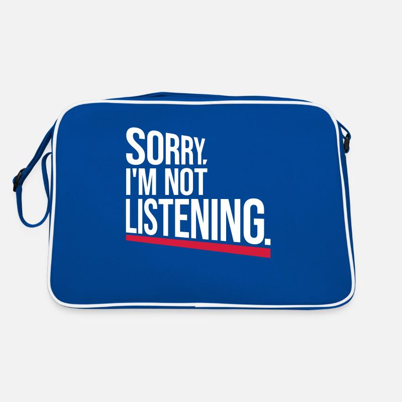 Sorry Im Not Listening Funny Sarcasm Humor Retro Bag