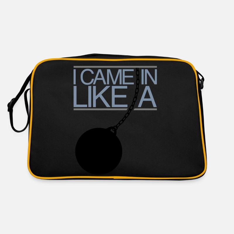 Je suis entré comme une boule de démolition Sac Retro