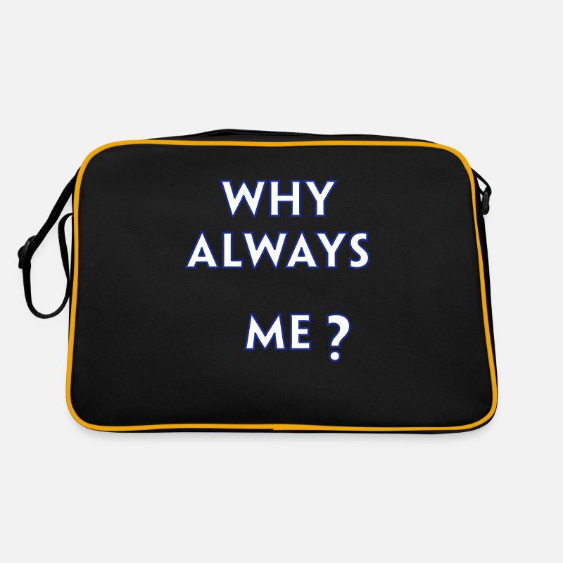 Why Always Me Retro Bag